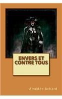 Envers et contre tous