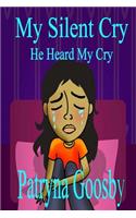 My Silent Cry