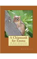 A Chipmunk for Emma