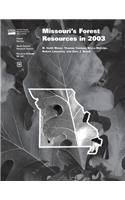 Missouri's Forest Resources in 2003