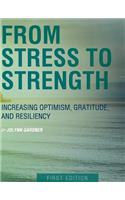 From Stress to Strength