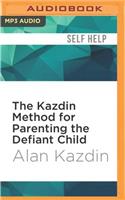 Kazdin Method for Parenting the Defiant Child