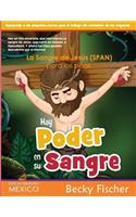 La Sangre de Jesús (SPAN) para los niños: (Spanish)