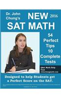 Dr. John Chung's New SAT Math: New SAT Math Designed to Get a Perfect Score