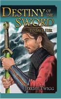 Destiny of the Sword