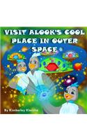 Visit Alook's Cool Place in Outer Space