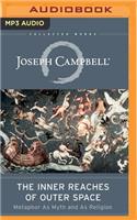 Inner Reaches of Outer Space: Metaphor as Myth and as Religion(Collected Works of Joseph Campbell)