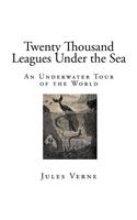 Twenty Thousand Leagues Under the Sea: (Classic Science Fiction)