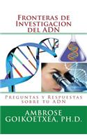 Fronteras de Investigacion del ADN