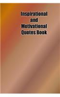 Inspirational and Motivational Quotes Book
