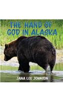 Hand of God in Alaska