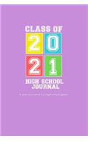 High School Journal - Class of 2021
