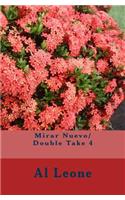 Mirar Nuevo/ Double Take 4