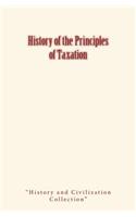 History of the Principles of Taxation