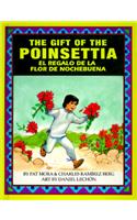 The Gift of the Poinsetta/El Regalo de La Flor de Nochebuena