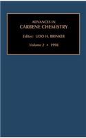 Advances in Carbene Chemistry, Volume 2