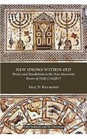 New Idioms Within Old