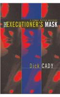 The Executioner's Mask
