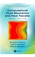 Computational Fluid Mechanics and Heat Transfer