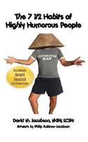 The 7 1/2 Habits of Highly Humorous People