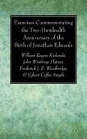 Exercises Commemorating the Two-Hundredth Anniversary of the Birth of Jonathan Edwards