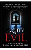 Equity of Evil