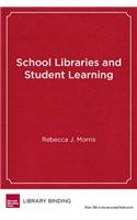 School Libraries and Student Learning