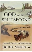 God of the Splitsecond: (English)