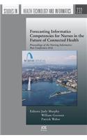 Forecasting Informatics Competencies for Nurses in the Future of Connected Health