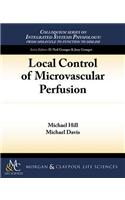 Local Control of Microvascular Perfusion