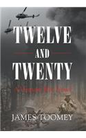 Twelve and Twenty - A Vietnam War Novel