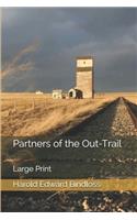 Partners of the Out-Trail