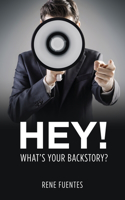 Hey! What's your Backstory?