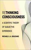 Rethinking Consciousness