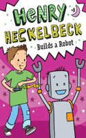 Henry Heckelbeck Builds a Robot: Volume 8(Henry Heckelbeck)
