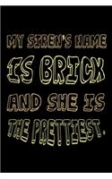 My siren's name is brick and she is the prettiest: 110 Game Sheets - 660 Tic-Tac-Toe Blank Games - Soft Cover Book for Kids for Traveling & Summer Vacations - Mini Game - Clever Kids - 110 Lined page