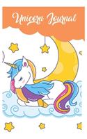 Unicorn Journal: Unicorn Is Real Dream Come True Cute Notebook For Girls Journal and Drawing Notebook Diary for Girls and Kids 6in x 9in x 120 Pages of Magical Unico