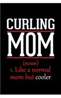 Curling Mom Notebook