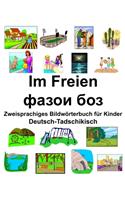 Deutsch-Tadschikisch Im Freien/&#1092;&#1072;&#1079;&#1086;&#1080; &#1073;&#1086;&#1079; Zweisprachiges Bildwörterbuch für Kinder