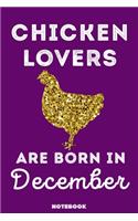 Chicken Lovers Are Born In December