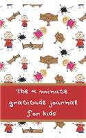 The 4 Minute Gratitude Journal for Kids