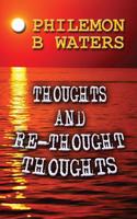 Thoughts and Re-Thought Thoughts