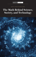 The Math Behind Science, Society, and Technology: (Scientific American Explores Big Ideas)
