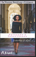 Savannah's Inheritance: Seduction and Lies