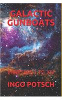 Galactic Gunboats: Chapters I to XIV