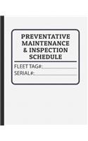 Preventative Maintenance and Inspection Schedule
