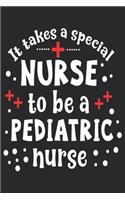 It Takes a Special Nurse to be a Pediatric Nurse