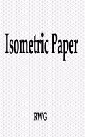 Isometric Paper: 200 Pages 8.5" X 11"