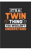 It's A Twin Thing: Twins Notebook, Graph Paper (6" x 9" - 120 pages) Family Themed Notebook for Daily Journal, Diary, and Gift