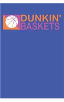 Dunkin Baskets